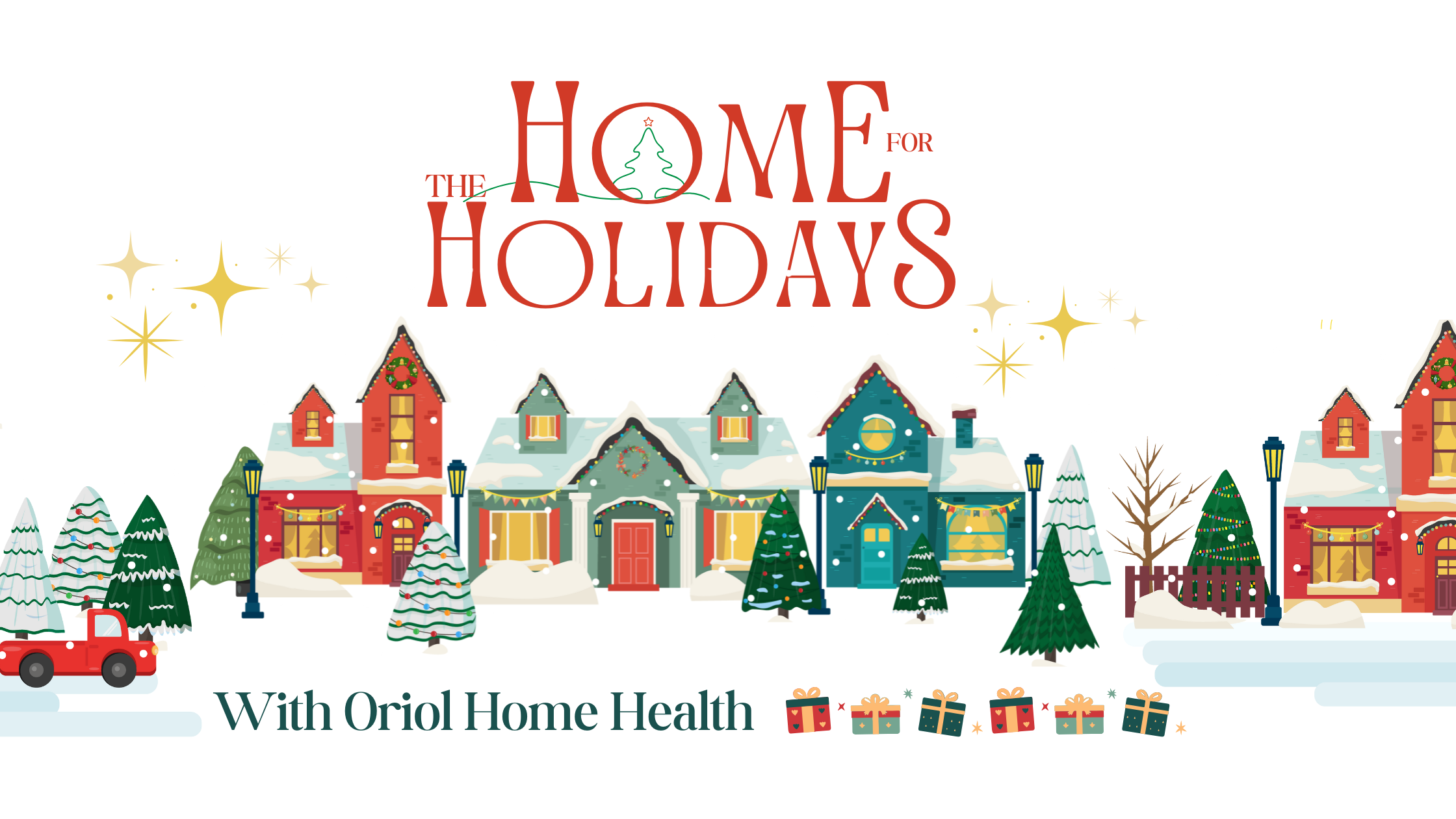 Home for the Holidays with Oriol Home Health Home for the Holidays with Oriol Home Health