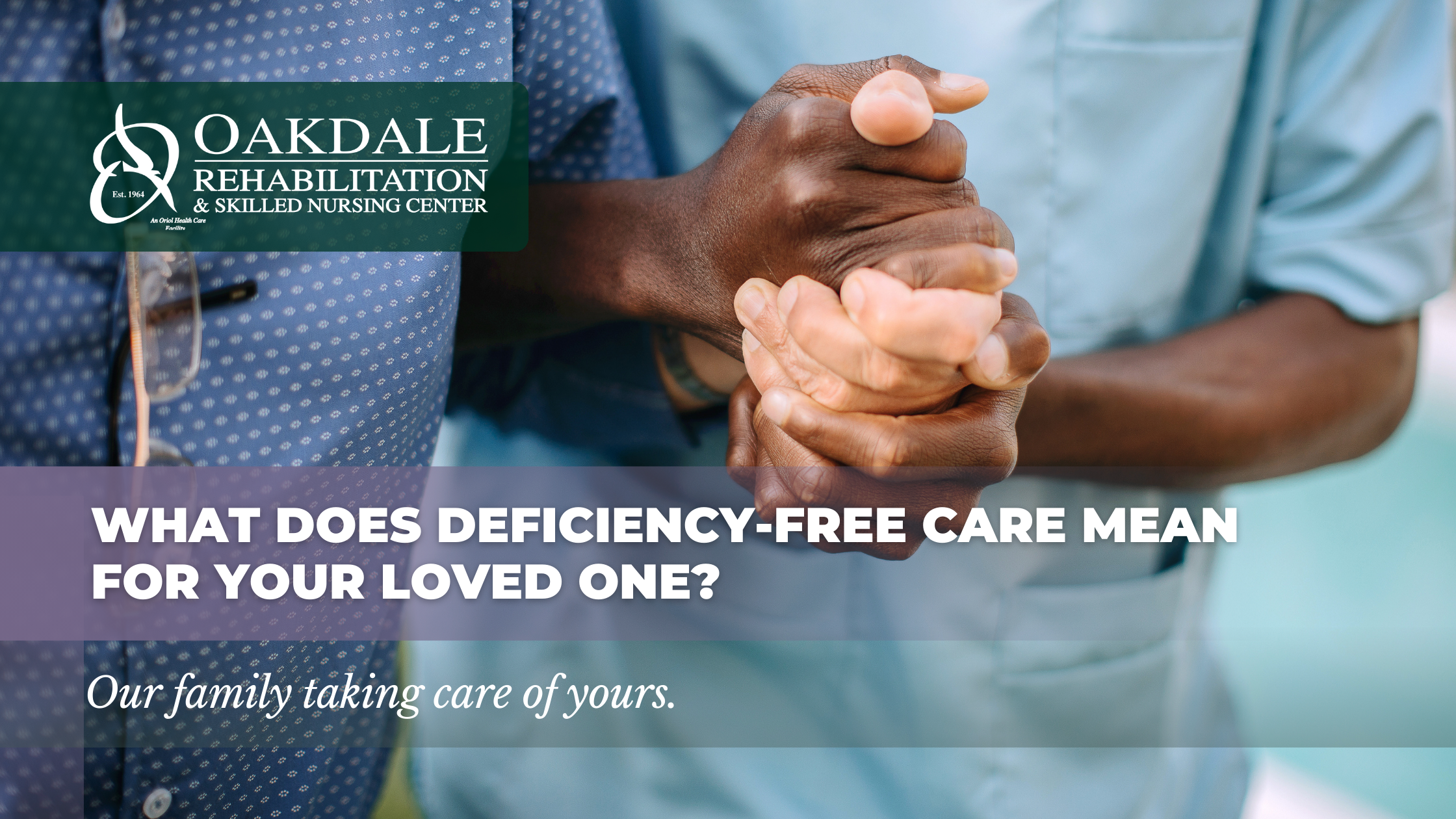 What Does Deficiency_Free Care Mean for Your Loved One
