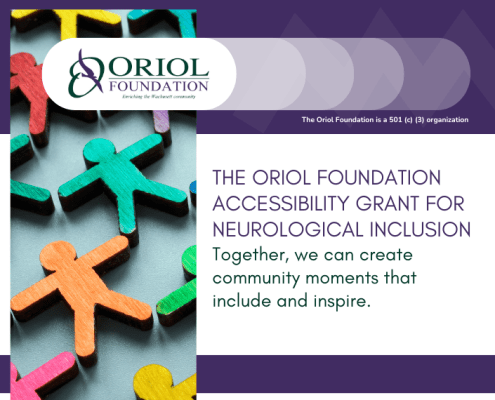 Oriol Foundation Accessibility Grant for Neurological Inclusion — Together, we can create community moments that include and inspire.