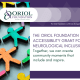 Oriol Foundation Accessibility Grant for Neurological Inclusion — Together, we can create community moments that include and inspire.