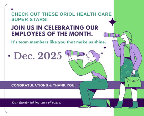 Illustrated graphic celebrating Oriol Health Care’s December 2025 Employees of the Month, highlighting team appreciation and the message “Our family taking care of yours.”
