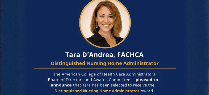 Tara D’Andrea recognized by ACHCA as Distinguished Nursing Home Administrator for excellence in post-acute care leadership